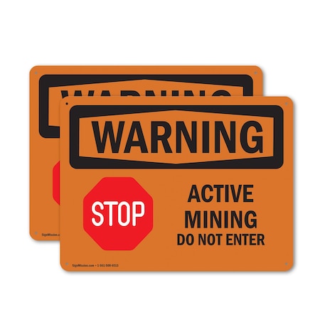 Signmission Active Mining Do Not Enter With Symbol OSHA Warning Sign, Aluminum, 24in W x 18in L, 2PK OS-2PACK-WS-A-1824-L-12456